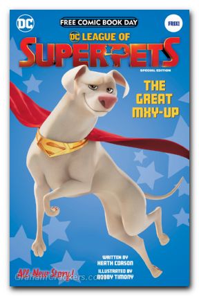 Fcbd 2022 DC League Of Super-Pets Special Edition #1