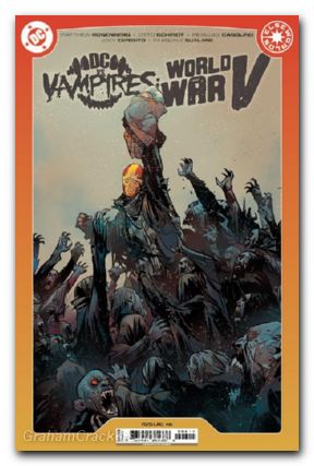 DC Vs Vampires World War V #6 (2024) cover a