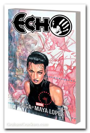 Echo The Saga Of Maya Lopez TPB