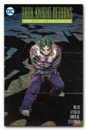 Dark Knight Returns The Last Crusade #1